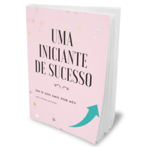 Ebook: Uma iniciante de sucesso